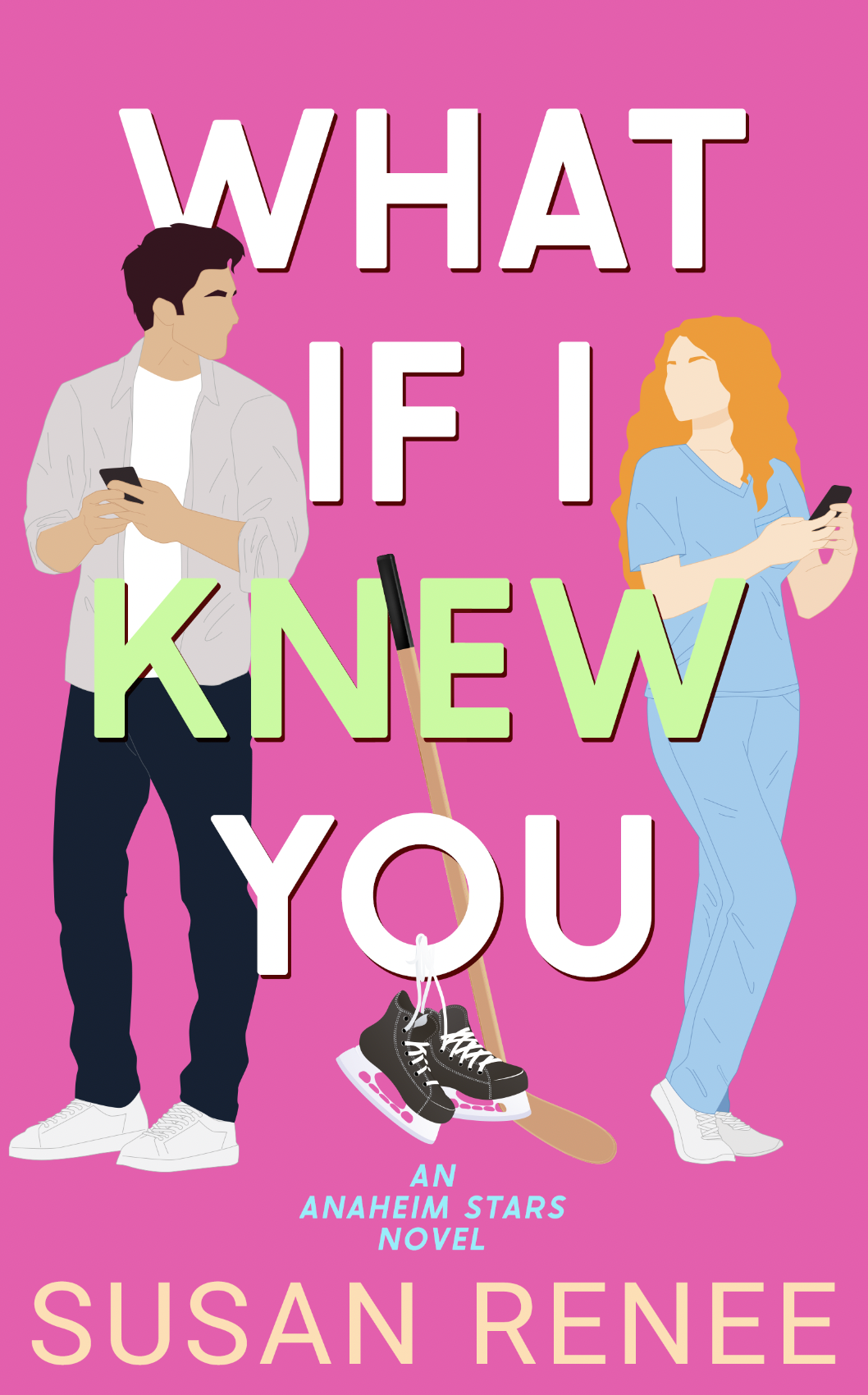 What If I Knew You