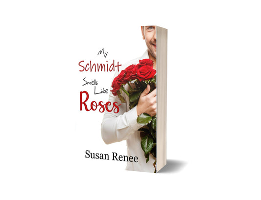 My Schmidt Smells Like Roses Signed Paperback